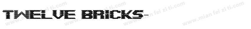 Twelve Bricks字体转换